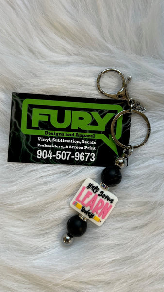 YA'LL GONNA LEARN TODAY CHARM KEYCHAIN